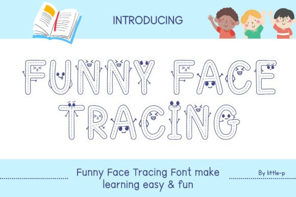 Funny Face Tracing Font for Creative Design