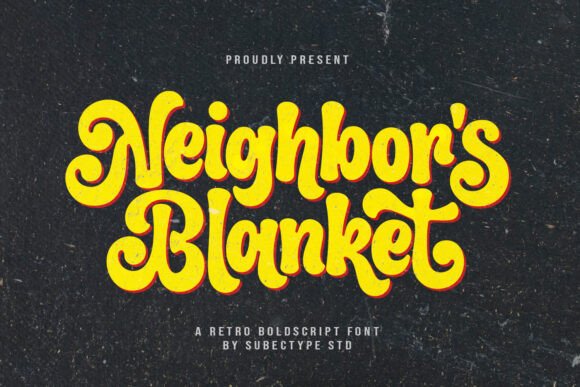 Neighbor s Blanket Font